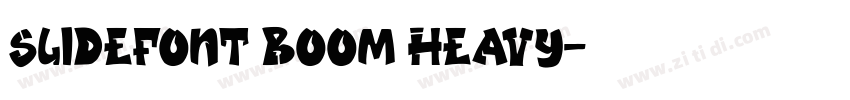 Slidefont Boom Heavy字体转换